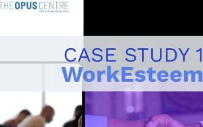 Case Study – The Opus Centre WorkEsteem Implementation Program